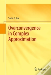 Overconvergence In Complex Approximation