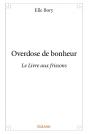 Overdose De Bonheur - Preview