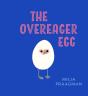 Overeager Egg - Preview