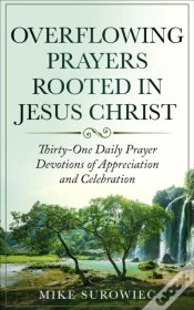 Capa do artigo Overflowing Prayers Rooted In Jesus Christ
