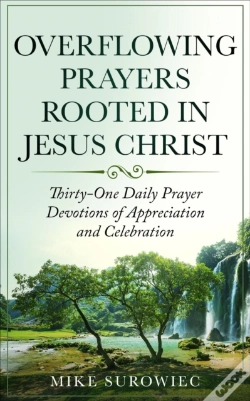 Capa do artigo Overflowing Prayers Rooted In Jesus Christ