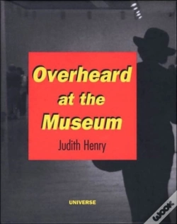 Capa do artigo Overheard At The Museum