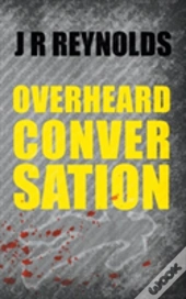 Overheard Conversation