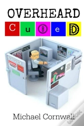 Overheard Cubed