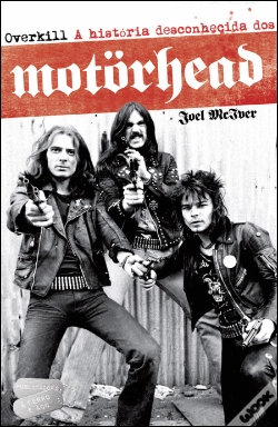 Capa do artigo Overkill: A História Desconhecida dos Motorhead
