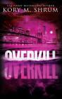 Overkill - Preview