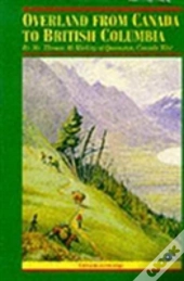 Overland From Canada To British Columbia