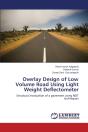 Overlay Design Of Low Volume Road Using Light Weight Deflectometer - Preview
