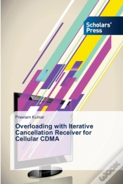 Capa do artigo Overloading With Iterative Cancellation Receiver For Cellular Cdma