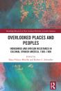 Overlooked Places And Peoples - Preview