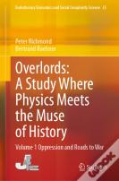 Overlords: A Study Where Physics Meets The Muse Of History
