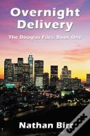 Overnight Delivery - The Douglas Files