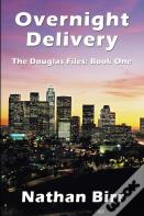 Overnight Delivery - The Douglas Files