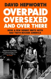 Capa do artigo Overpaid Oversexed & Over Here