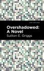 Overshadowed - Preview