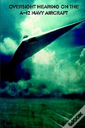 Capa do artigo Oversight Hearing On The A-12 Navy Aircraft