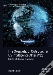 Oversight Of Outsourcing Us Intelligence After 9/11