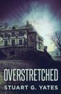 Overstretched - Preview