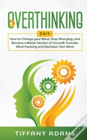Capa do artigo Overthinking: 2 In 1: Overthinking: How