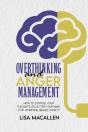 Overthinking And Anger Management - Preview