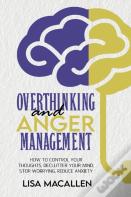 Overthinking And Anger Management