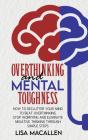 Overthinking And Mental Toughness - Preview