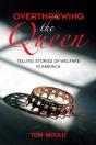Overthrowing The Queen - Preview