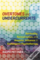 Overtones And Undercurrents