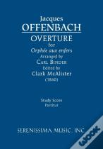 Overture For 'Orphee Aux Enfers'