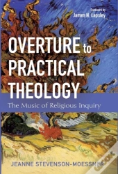Overture To Practical Theology