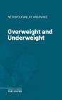 Overweight And Underweight - Preview