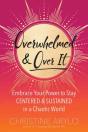 Overwhelmed And Over It - Preview