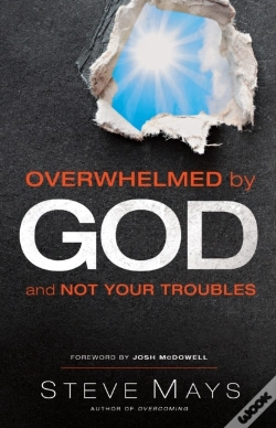 Capa do artigo Overwhelmed By God And Not Your Troubles
