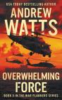 Overwhelming Force - Preview