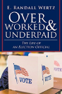 Overworked & Underpaid: The Life Of An Election Official - Preview