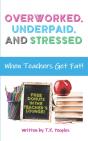 Overworked, Underpaid And Stressed - Preview
