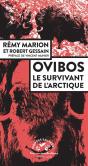 Ovibos, Le Survivant De L'Arctique - Preview