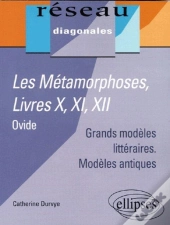 Ovide Les Metamorphoses Livres X-Xi-Xii