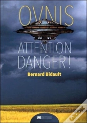 Ovnis ; Attention Danger !