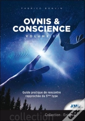 Capa do artigo Ovnis & Conscience Tome 2 ; Guide Pratique De Rencontre Rapprochée Du 5e Type