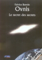 Ovnis, Le Secret Des Secrets