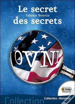 Capa do artigo Ovnis : Le Secret Des Secrets