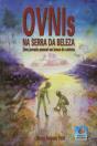 OVNIs na Serra da Beleza - Preview