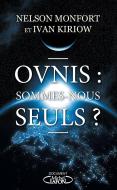 Ovnis : Sommes-Nous Seuls ?