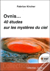 Ovnis...40 Études Sur Les Mystères Du Ciel