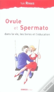 Capa do artigo Ovule Et Spermato ; Dans La Vie, Les Livres Et L