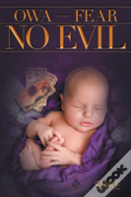 Owa - Fear No Evil