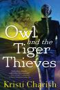Owl And The Tiger Thieves - Preview