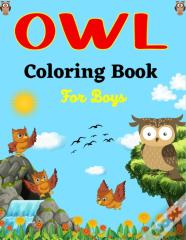 Owl Coloring Book For Boys