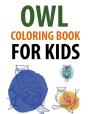 Owl Coloring Book For Kids - Preview
